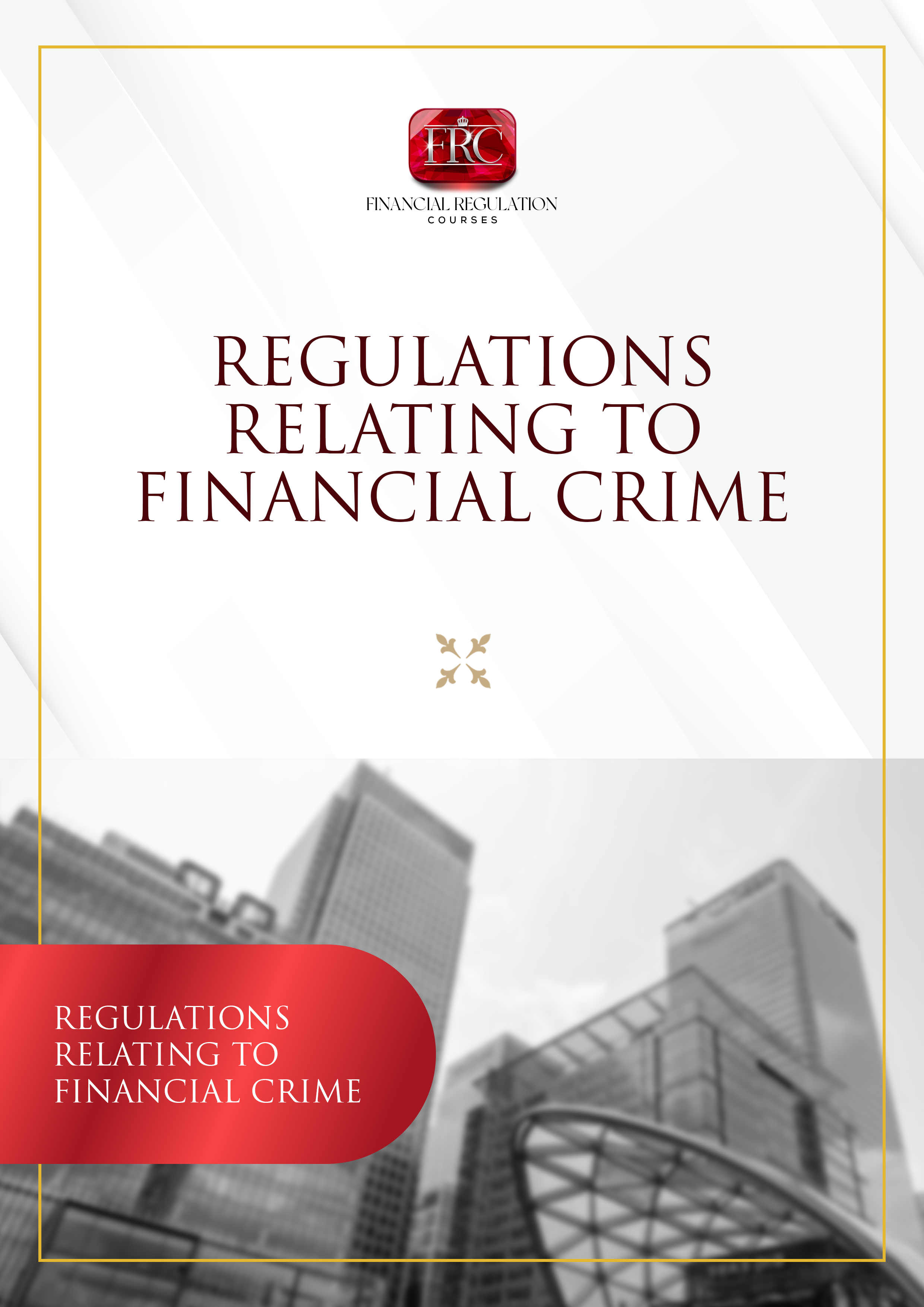 Regulations Relating to Financial Crime